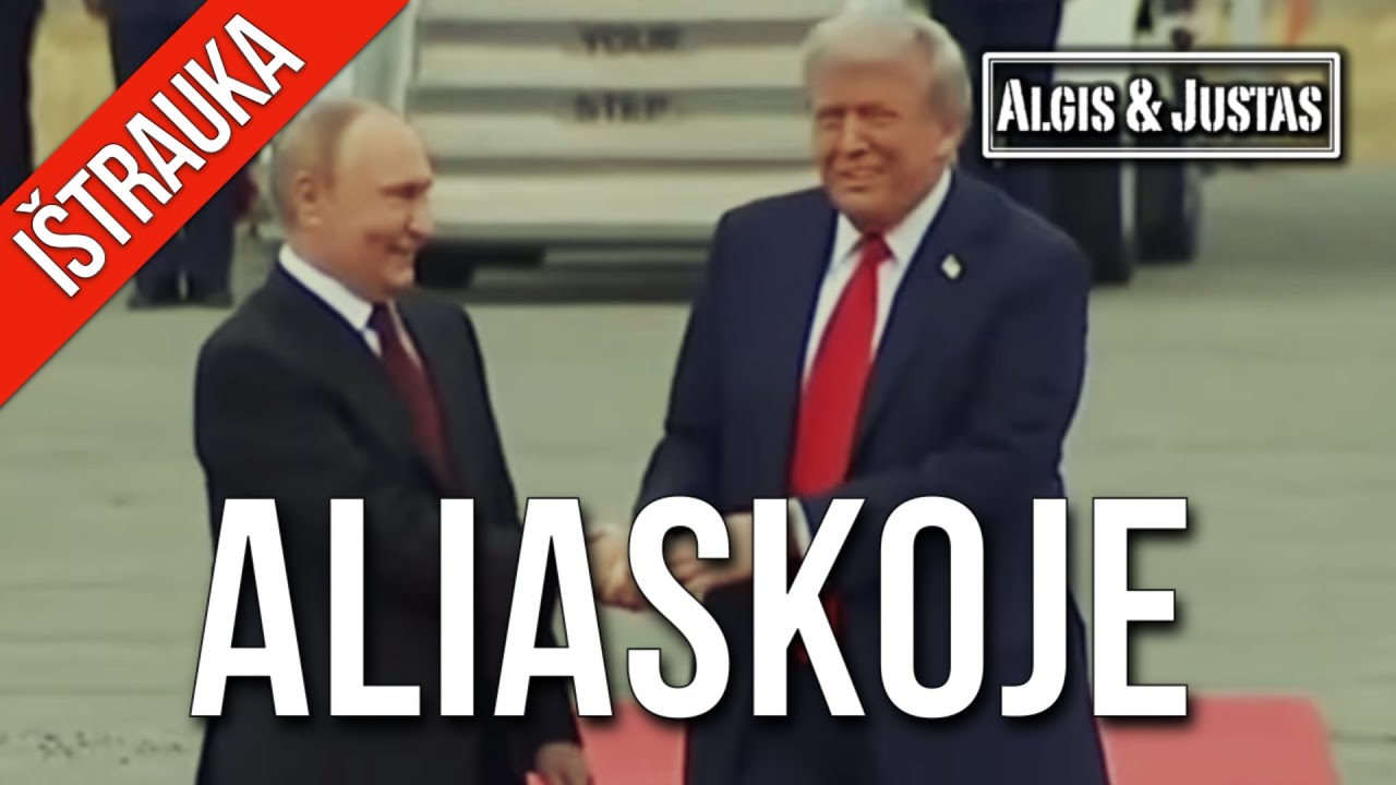 Algis ir Justas: LITOFCAI: Komentuoja Put'ką Ir Trumpą Aliaskoje TEASER