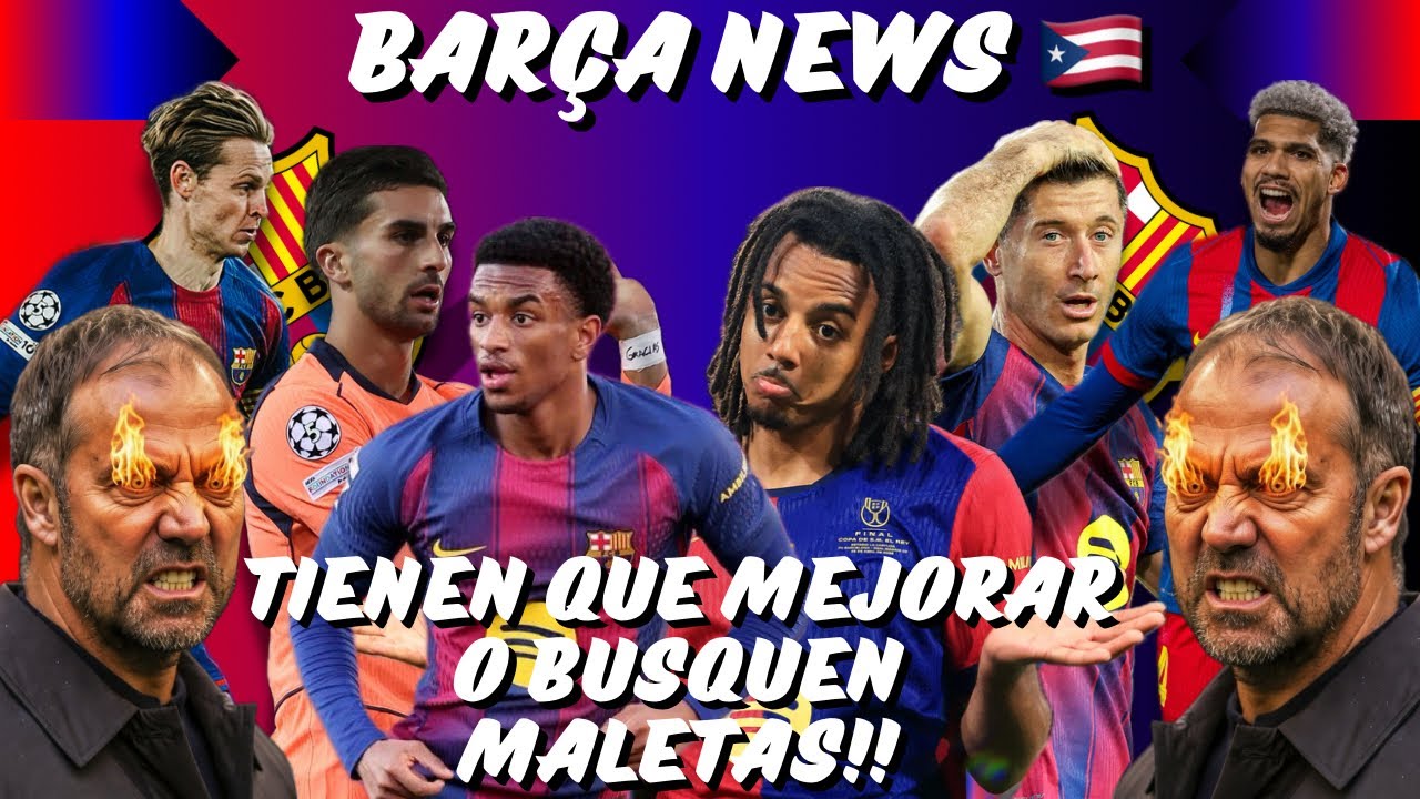 🚨Los 6 Jugadores que Tienen Que Mejorar del Barcelona para poder Ganar Todo!!!🚨