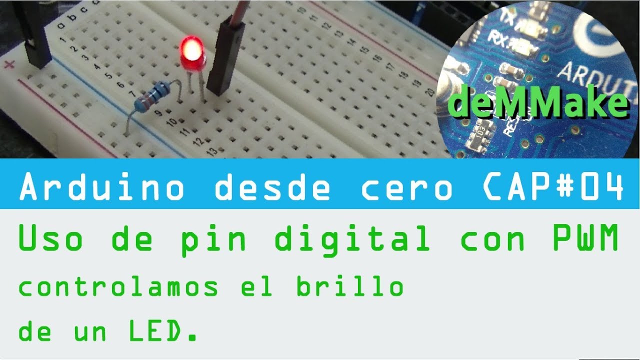 Como usar PWM en Arduino - Arduino desde cero - deMMake