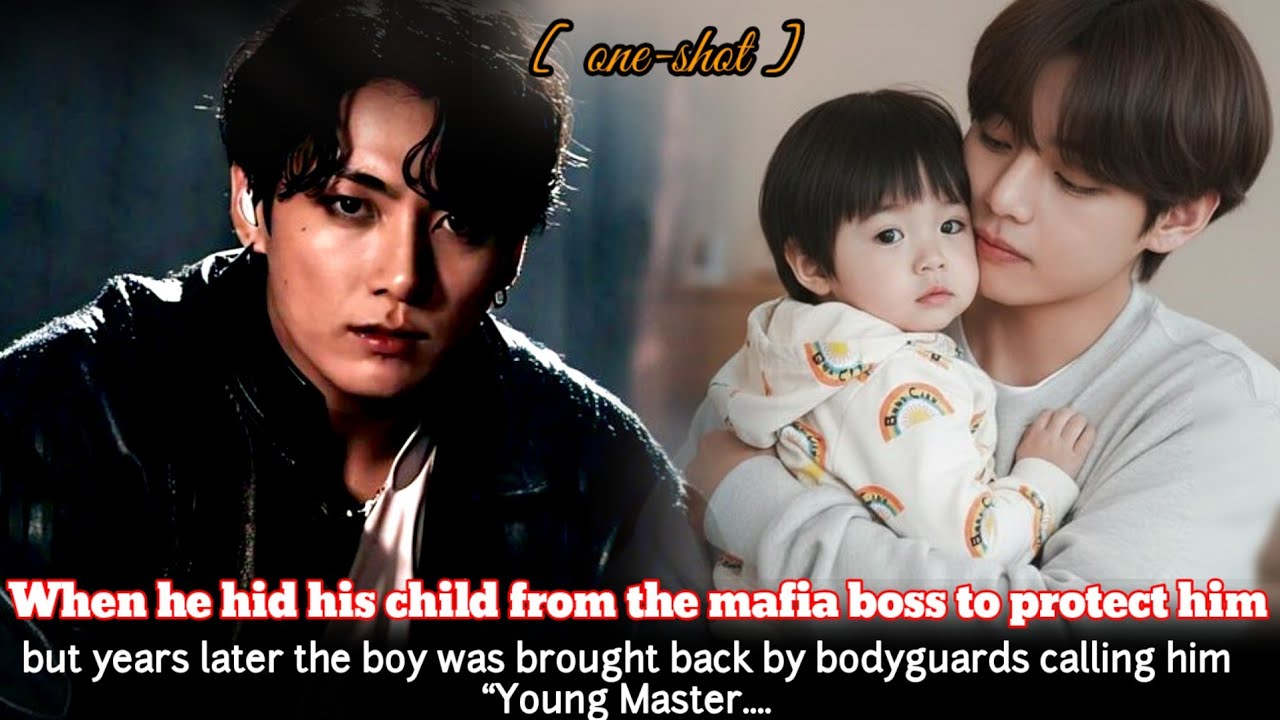 [ Oneshot ] When he hid his child from the mafia boss to protect him… but years later the boy was