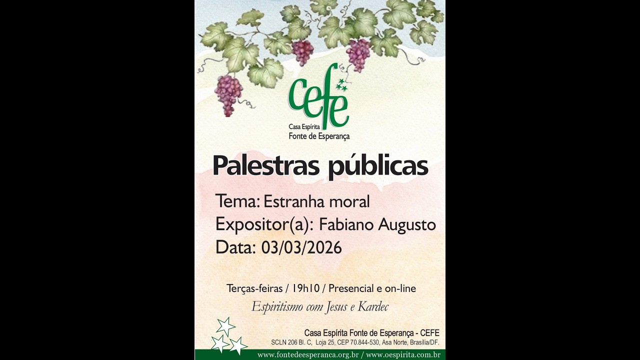 Palestra realizada na CEFE pelo orador espírita Fabiano Augusto em 03/03/2026