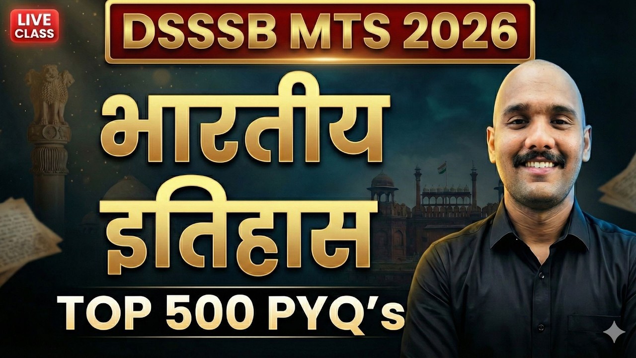 DSSSB MTS Classes 2026 | GK GS : History Top 500 PYQ's | DSSSB MTS Previous Year Question Paper