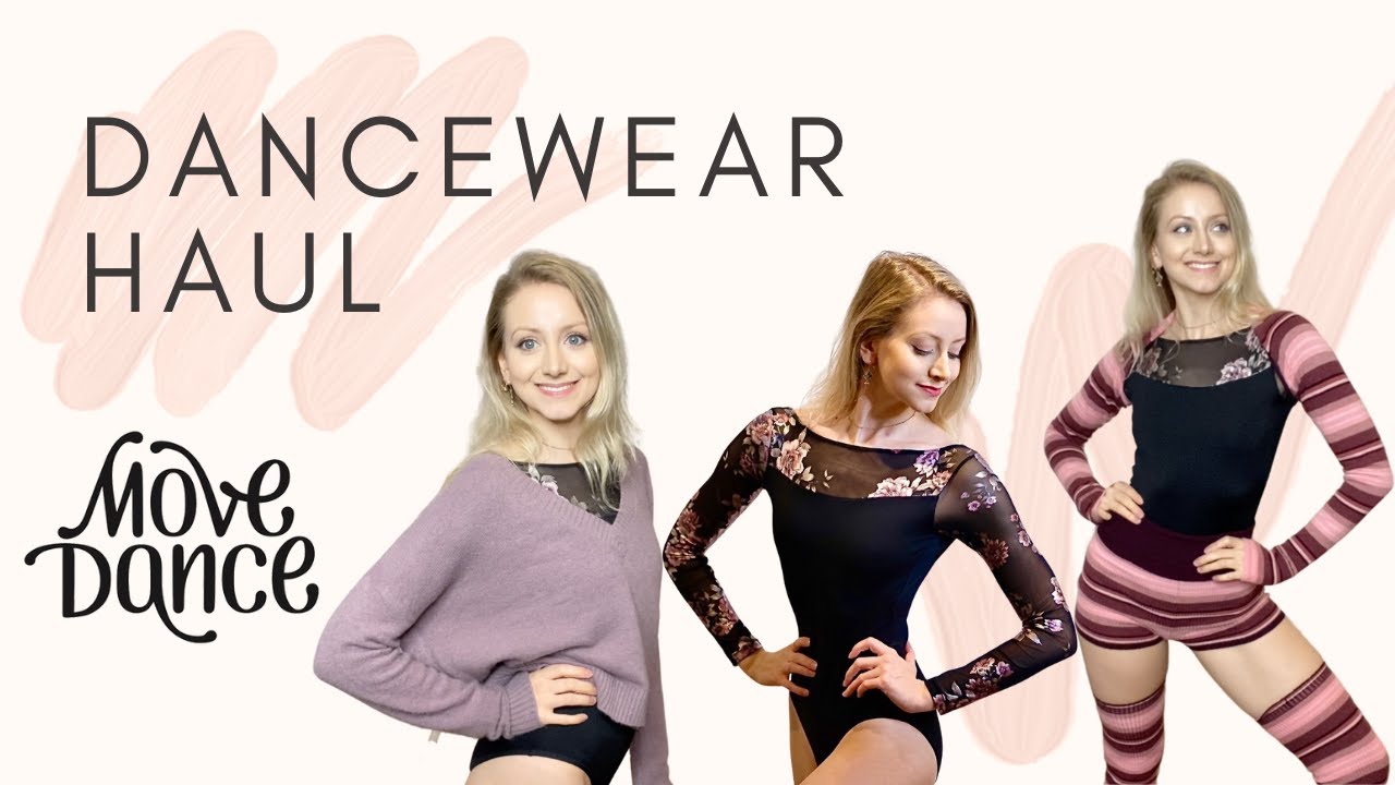 Move Dancewear Haul // Winter 2020