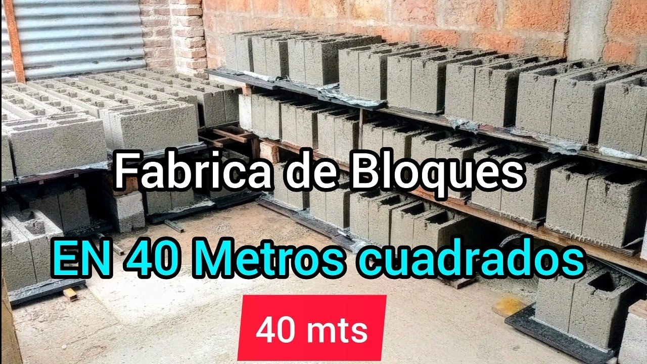 Fábrica de Bloques de Cemento en 40 metros cuadrados!!!
