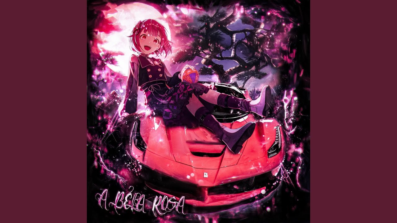 A BELA ROSA (Edit Version)