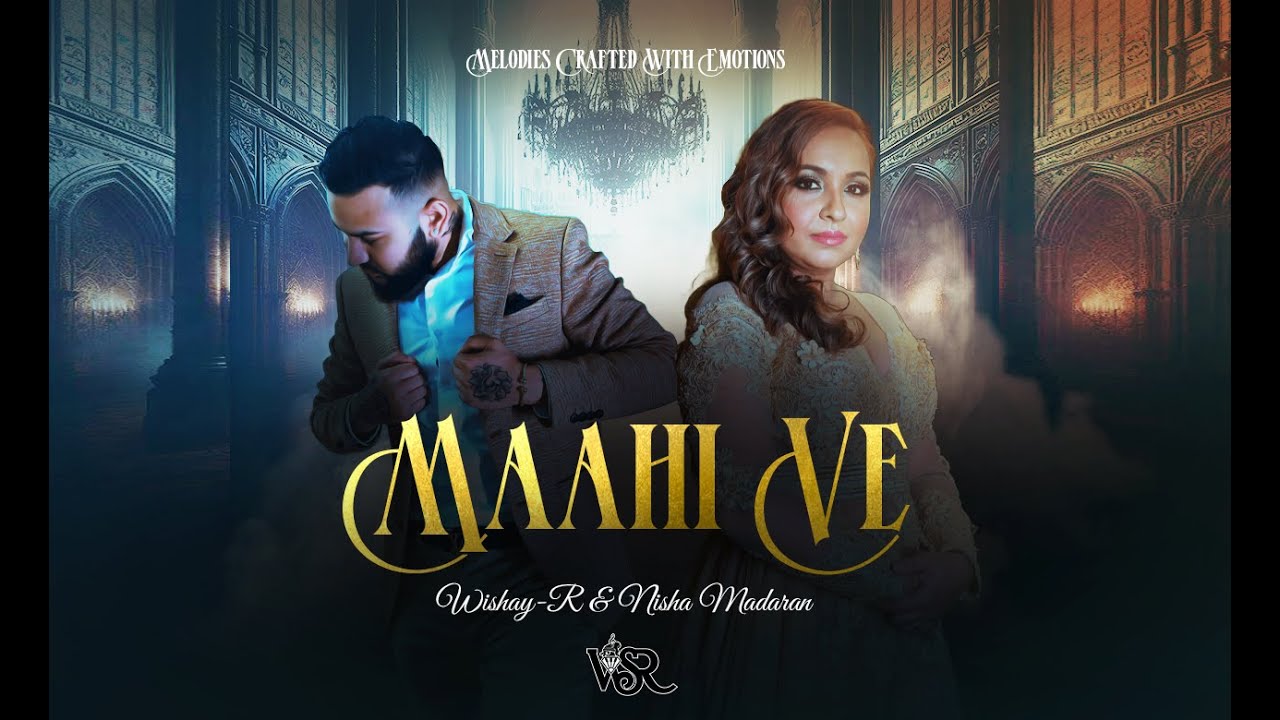 MAAHI VE - cover by Nisha Madaran & Wishay R