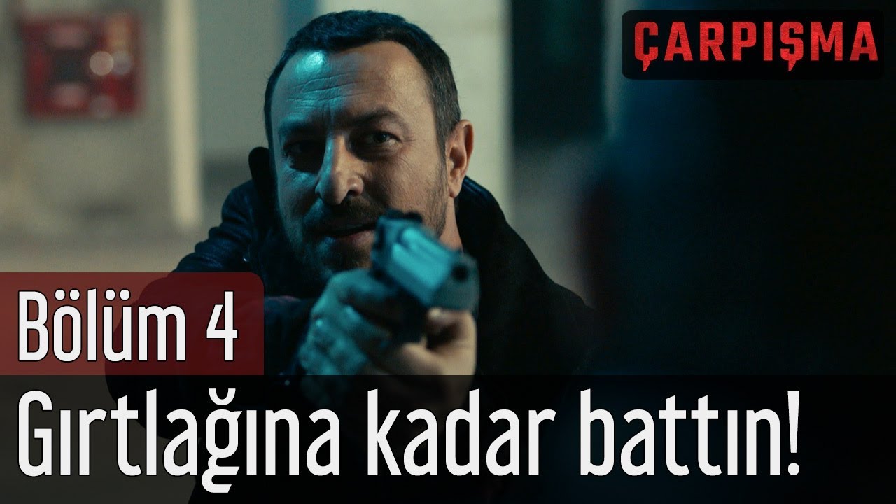 Çarpışma 4. Bölüm - Gırtlağına Kadar Battın!