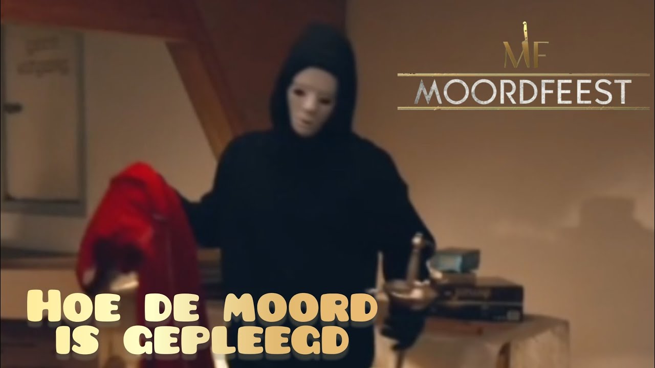 moordfeest Hoe de moord is gepleegd   seizoen 2 aflevering 3