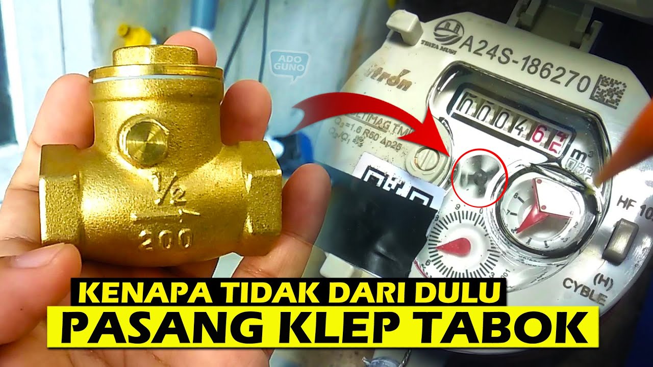 Masih Ragu Pasang Klep Tabok di Meteran PDAM Setelah Nonton Video Ini?