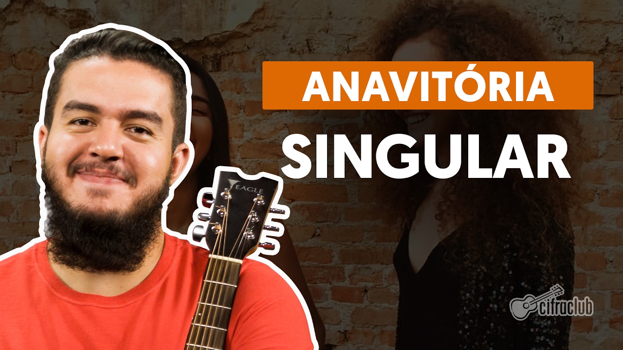 Singular - Anavitória (aula de violão simplificada)