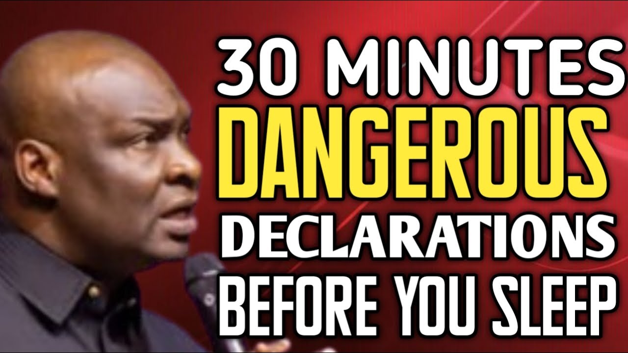30 MINUTES DANGEROUS PRAYER BEFORE YOUR SLEEP. ~ APOSTLE JOSHUA SELMAN