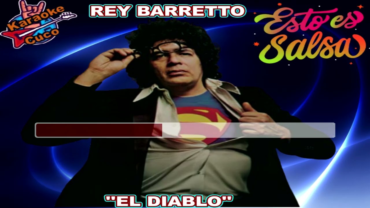 REY BARRETTO  -  ''EL DIABLO''   -   (KARAOKE)