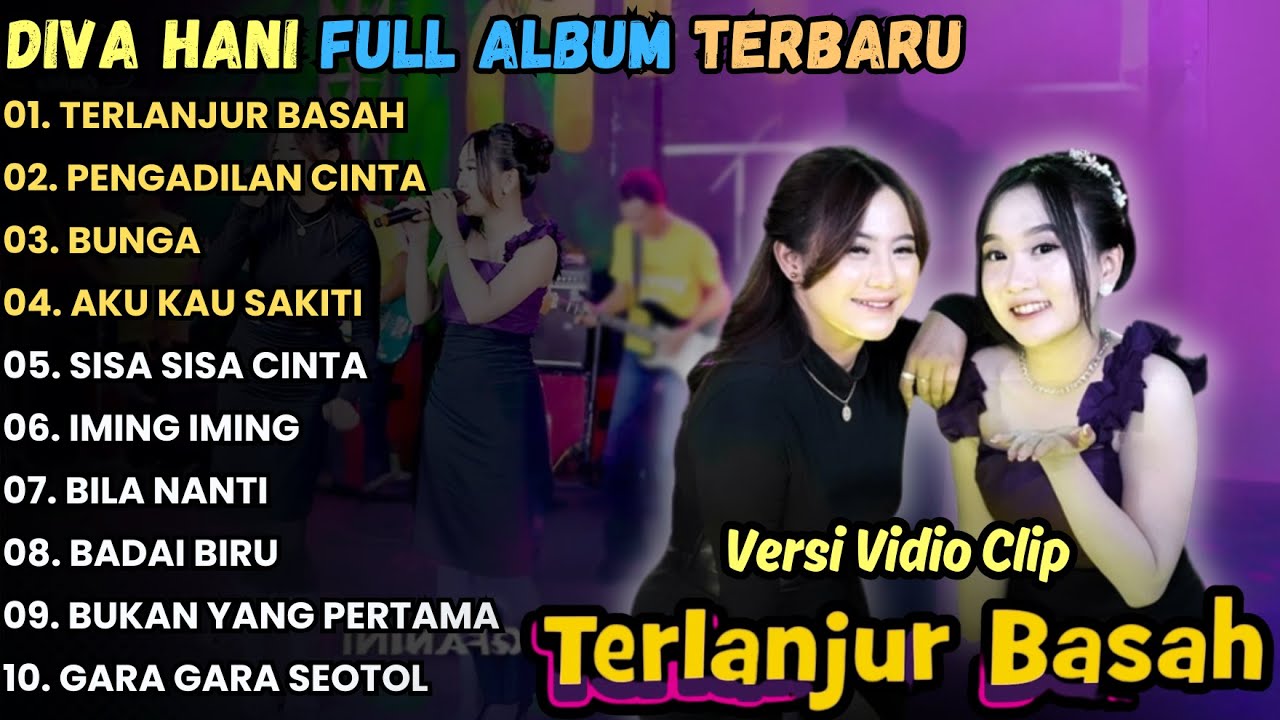 TERLANJUR BASAH - DIVA HANI - PENGADILAN CINTA - DANGDUT KOPLO FULL ALBUM TERBARU 2025
