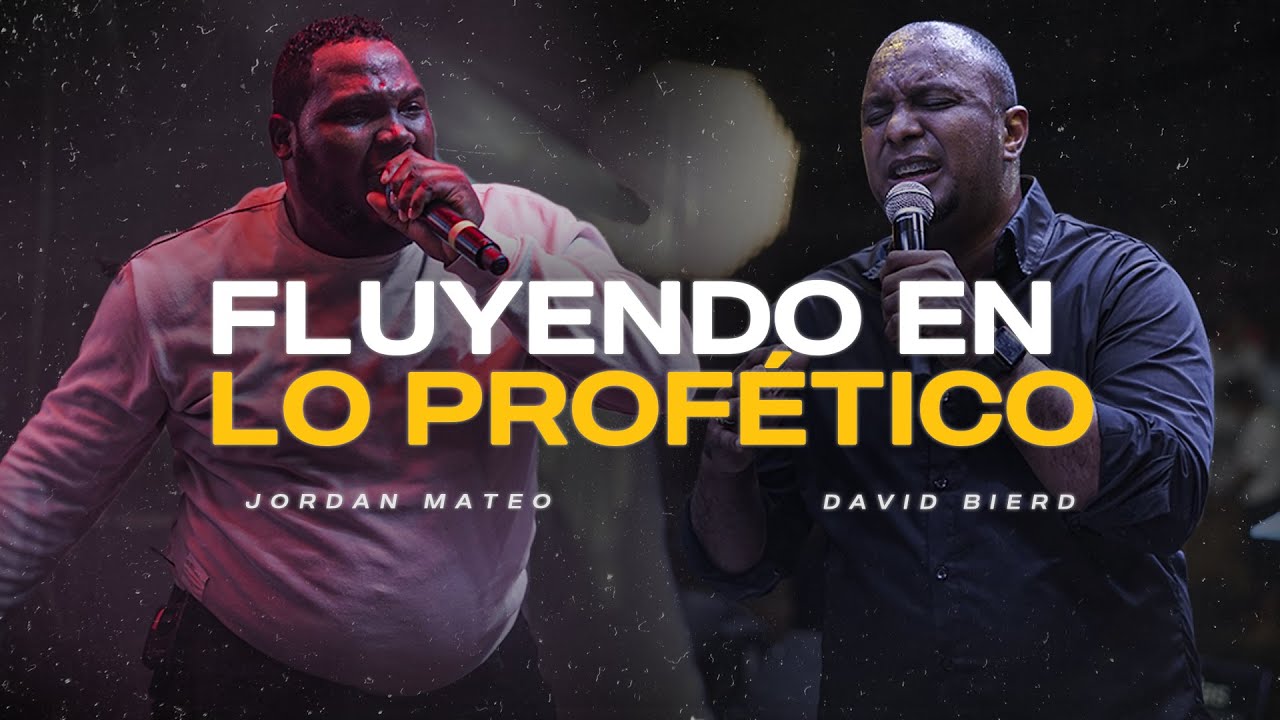 DAVID BIERD Y JORDAN MATEO EN LO PROFETICO | Pastor David Bierd