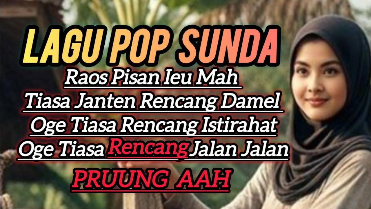 Lagu Pop Sunda Paling Halimpu Mumuluk Dinten Minggu 15 Pebruari 2026 .
