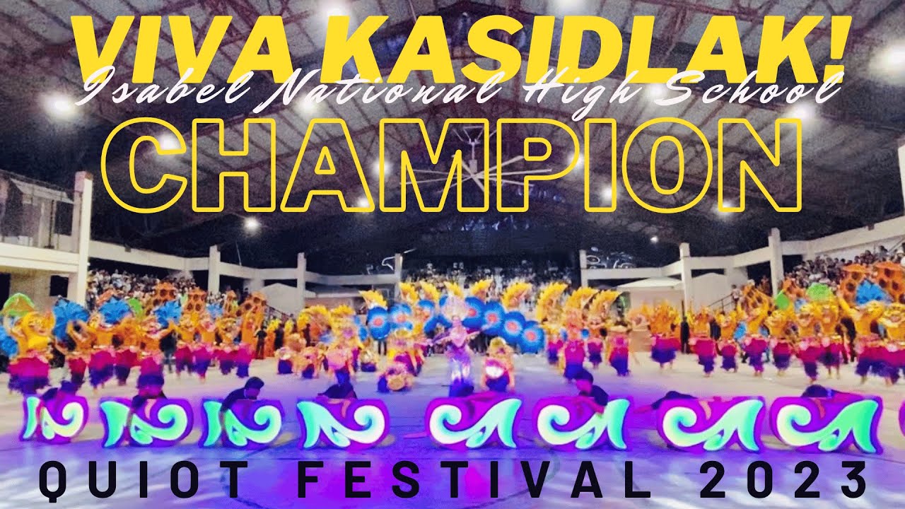 [CHAMPION!!!] QUIOT FESTIVAL 2023 || TRIBU KASIDLAK