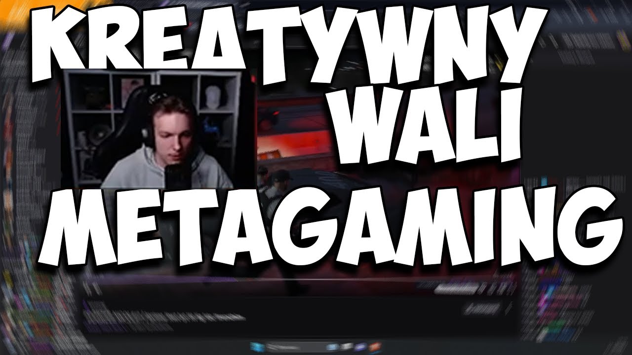 Policja wali MetaGaming | Grendy