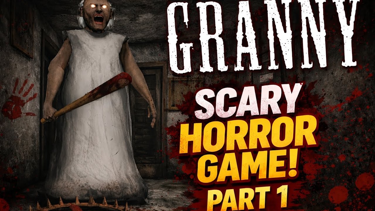 GRANNY – SCARY HORROR GAME | PART 1