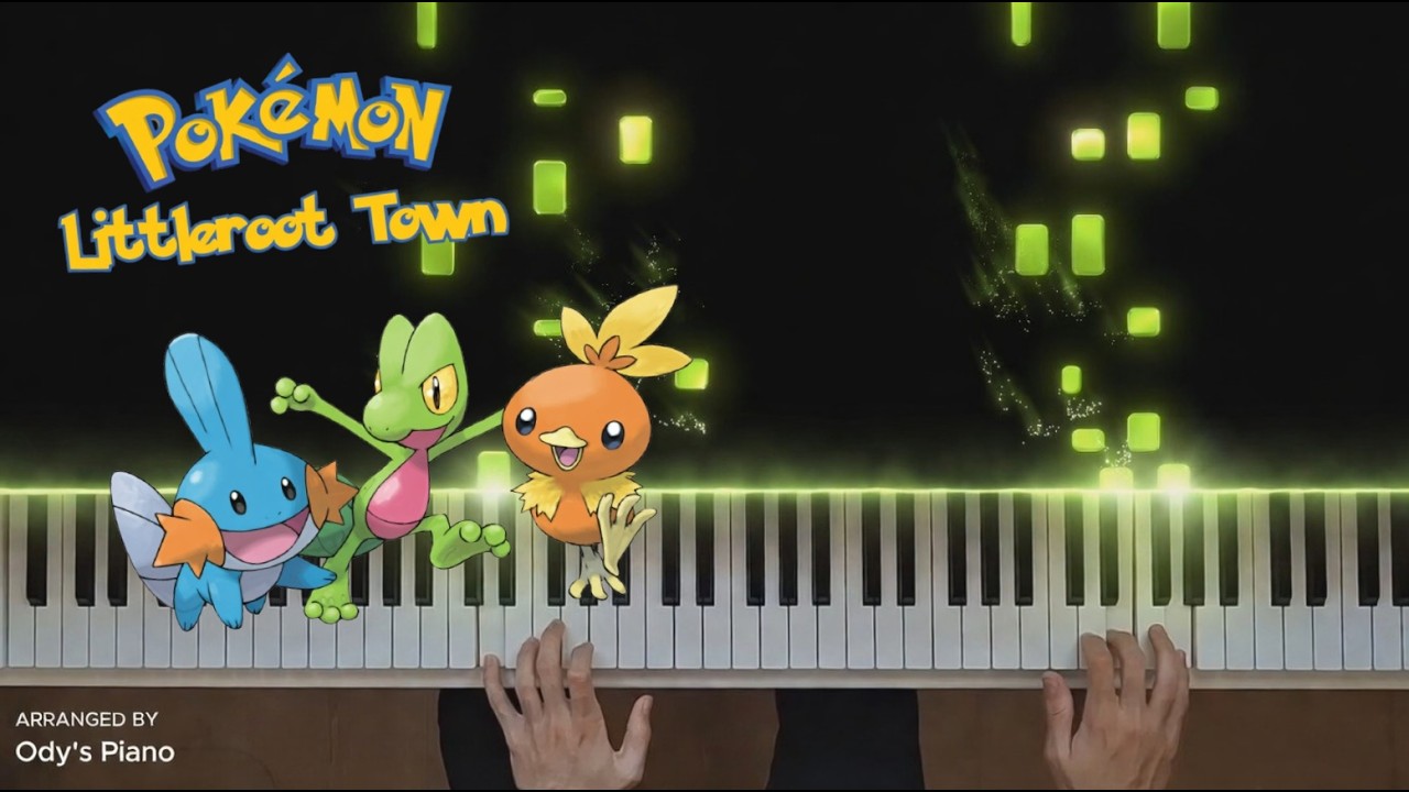 ​Littleroot Town - Pokémon Ruby / Sapphire / Emerald | Nostalgic Piano Cover