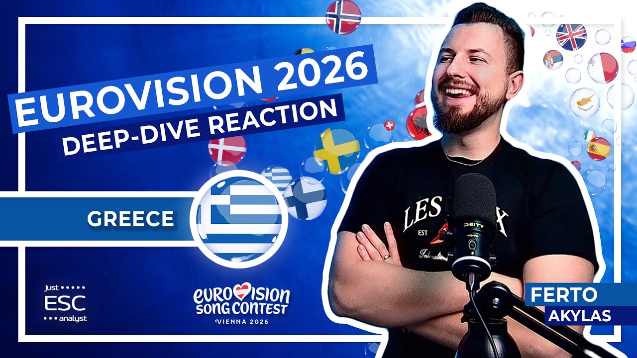 🇬🇷 Most In-Depth Analysis and Reaction to GREECE in EUROVISION 2026 | Akylas - Ferto