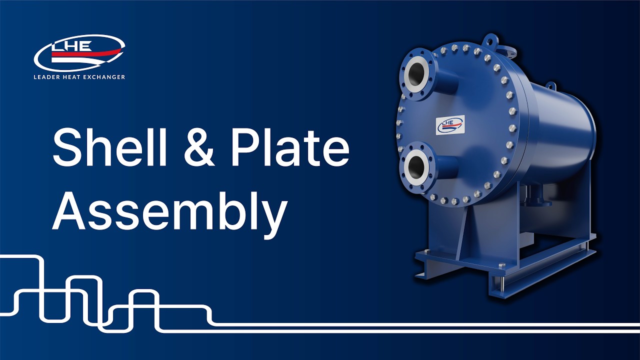 Shell & Plate Assembly | Heat Exchanger