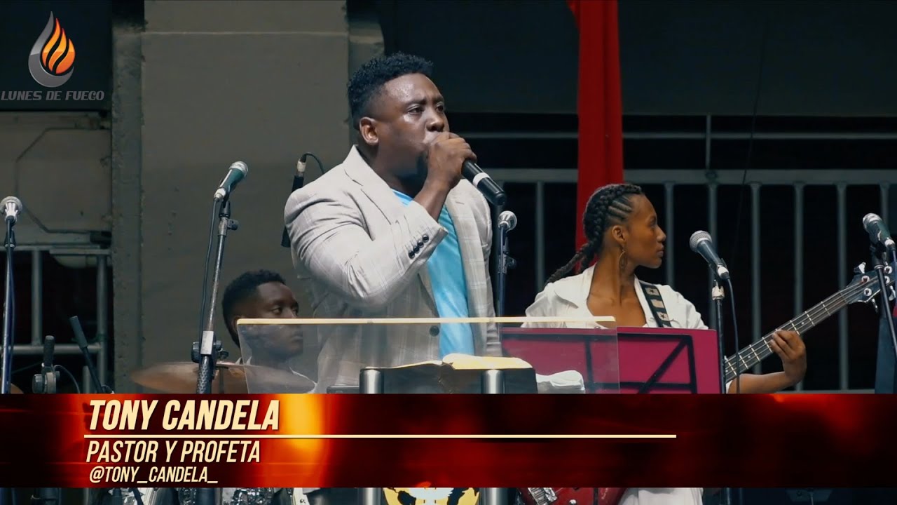LUNES DE FUEGO BUENAVENTURA || PROFETA TONY CANDELA 1/2