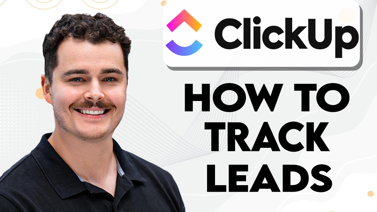 Как отслеживать лиды в Clickup [Руководство на 2026 год]