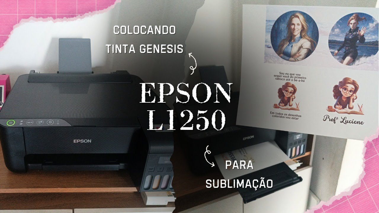 EPSON L1250 | TROQUEI DE IMPRESSORA PARA SUBLIMAÇÃO