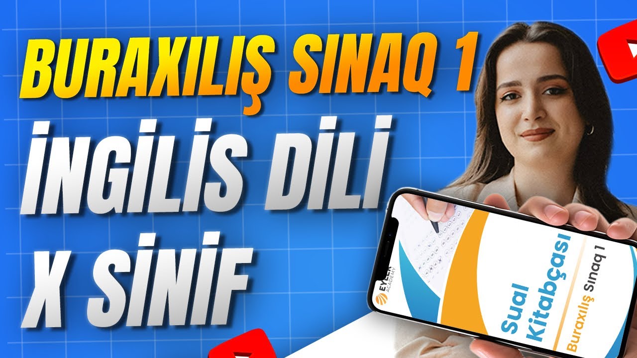 ✅28.09.2025 EYLER ACADEMY I İNGİLİS DİLİ I BURAXILIŞ İMTAHANI - 1 (10-cu sinif)