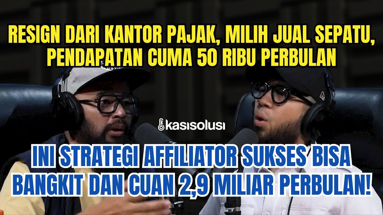 Gaji Dibawah UMR? Ini 5 Langkah Jadi Affiliator Sukses yang Tembus 1 Miliar Pertama dari 0 Rupiah!
