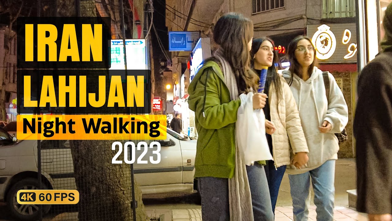 IRAN 2023 - LAHIJAN CITY NIGHT WALKING TOUR | Beheshti St [4K 60fps]