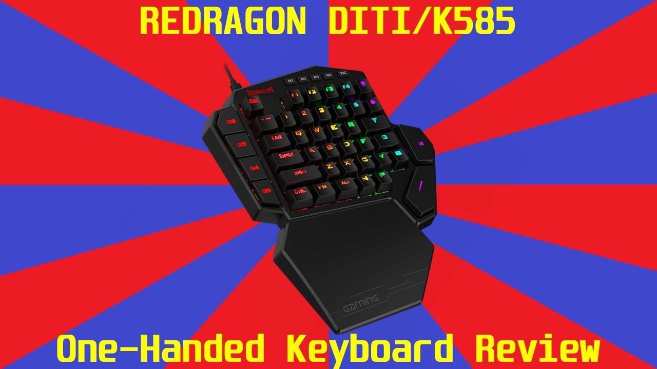 Redragon DITI/K585 One Handed Keyboard Review