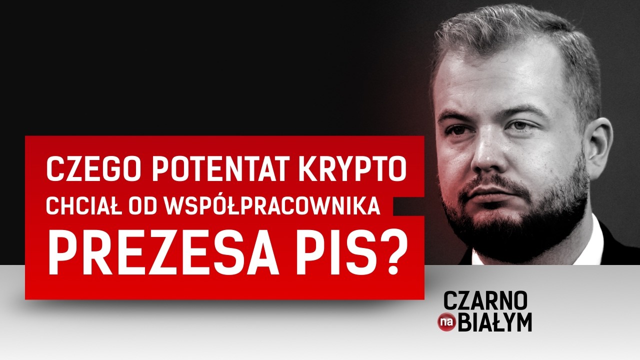 Czego od wsp&oacute;łpracownika prezesa PiS chciał potentat krypto?
