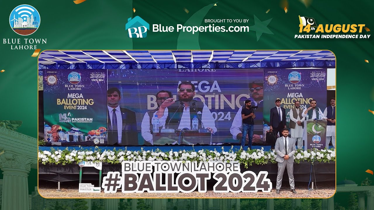 Mega Balloting Event 2024 | Blue Town Lahore | BlueProperties.com