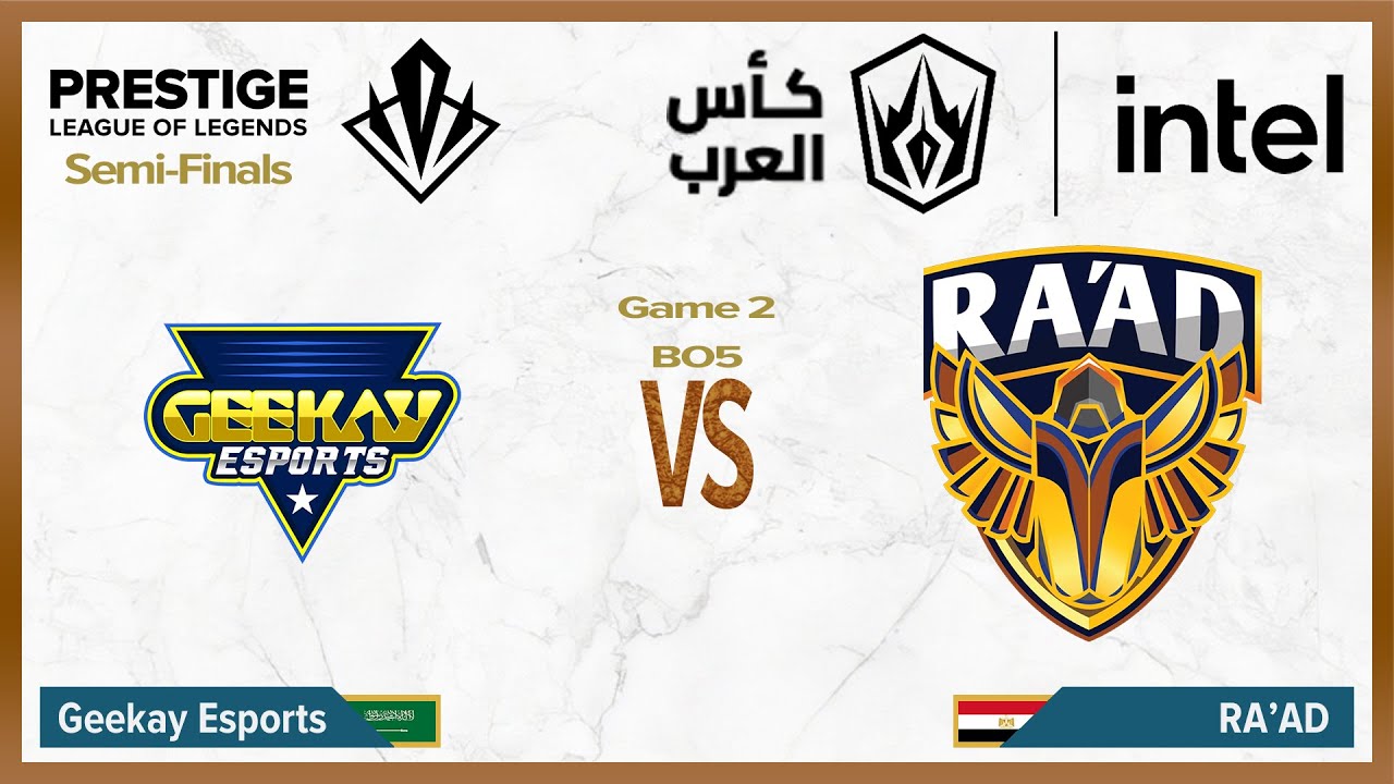 IAC 2022 | S1 Semi-Finals | Game 2 of ? | Geekay Esports vs RA'AD | Bo5| كأس العرب 2022