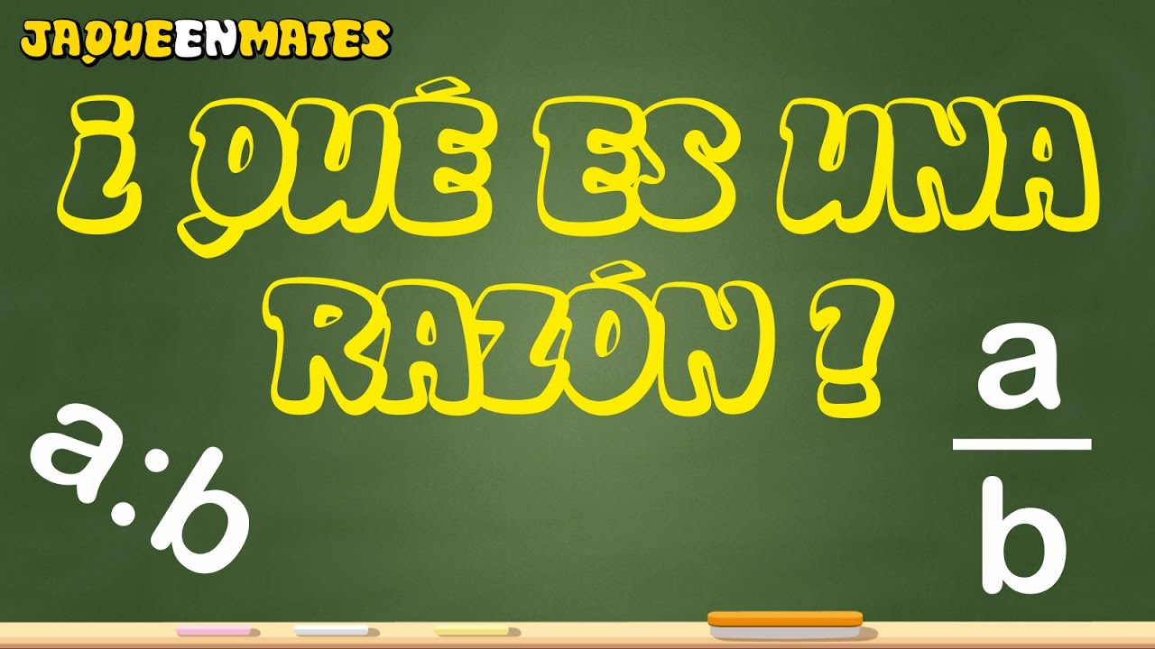 ¿Qué es una razón?