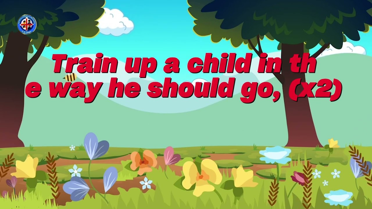 Train up a child in a way he should go