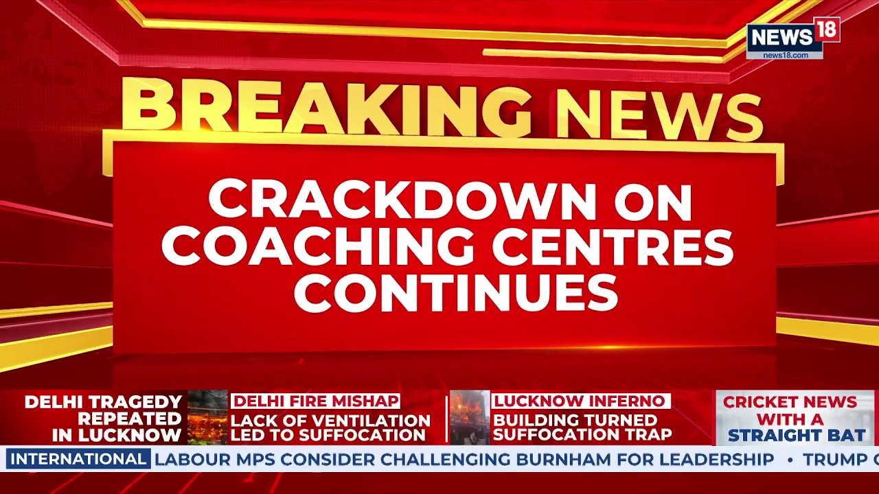8 Coaching Centres Sealed In Jaipur As Crackdown Continues After Lucknow Fire Tragedy | News18