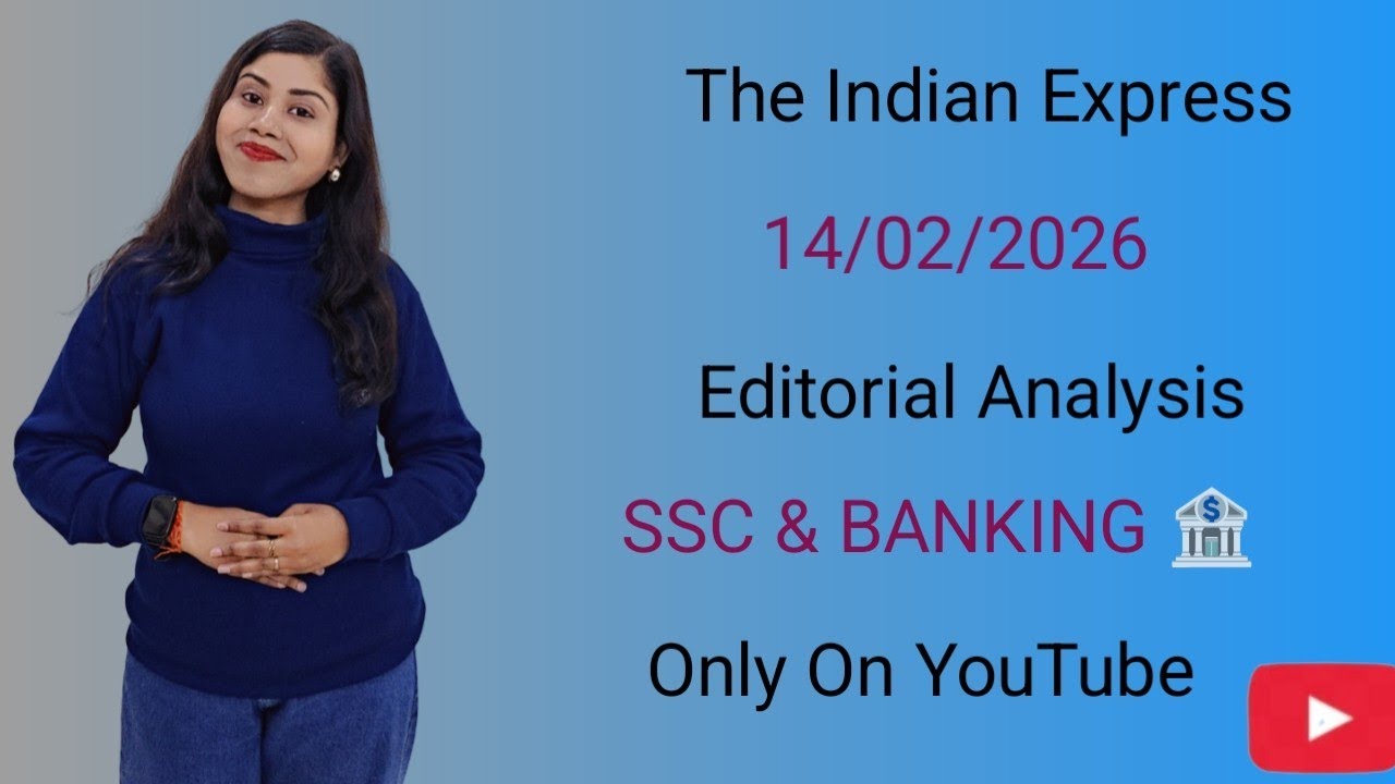 Editorial Analysis 14th February,  2026 |Grammar, Vocab , Reading|