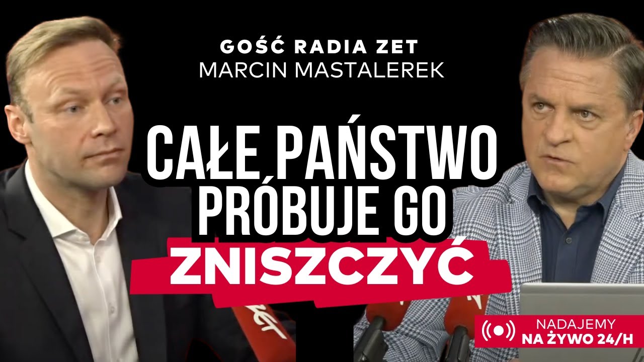Marcin Mastalerek o Karolu Nawrockim: Całe państwo pr&oacute;buje tego człowieka zniszczyć | Gość Radia ZET