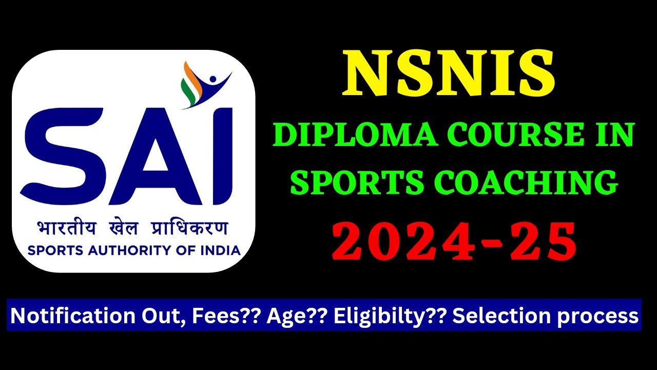 NSNIS One Year Diploma Course 2024 Notification । NIS Diploma 2024| NSNIS वन ईयर डिप्लोमा कोर्स 2024