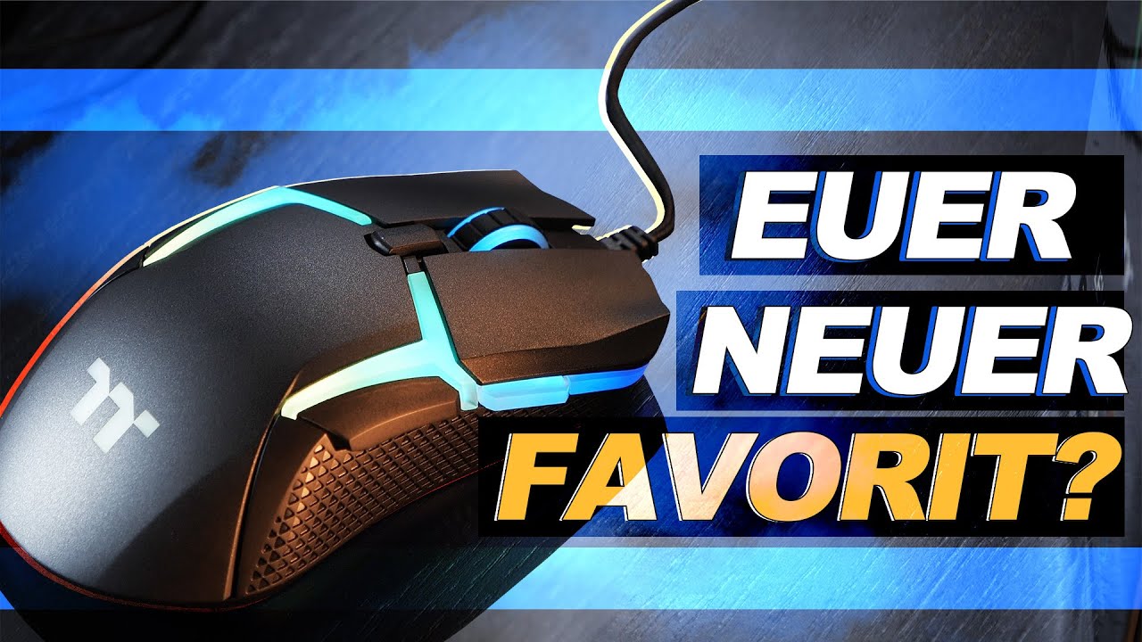 EUER Gaming Maus FAVORIT? -- Thermaltake Level 20 RGB