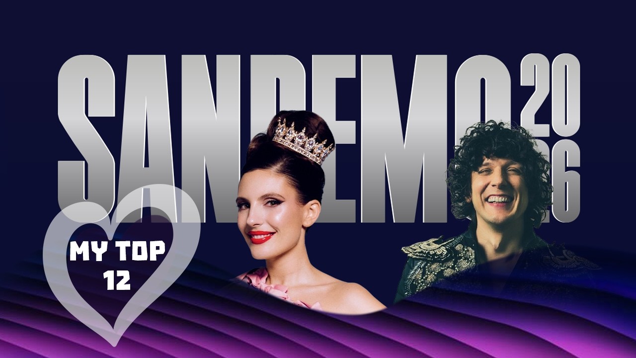 Sanremo 2026 | My Top 12 (out of 30) | Eurovision 2026 Italy 🇮🇹