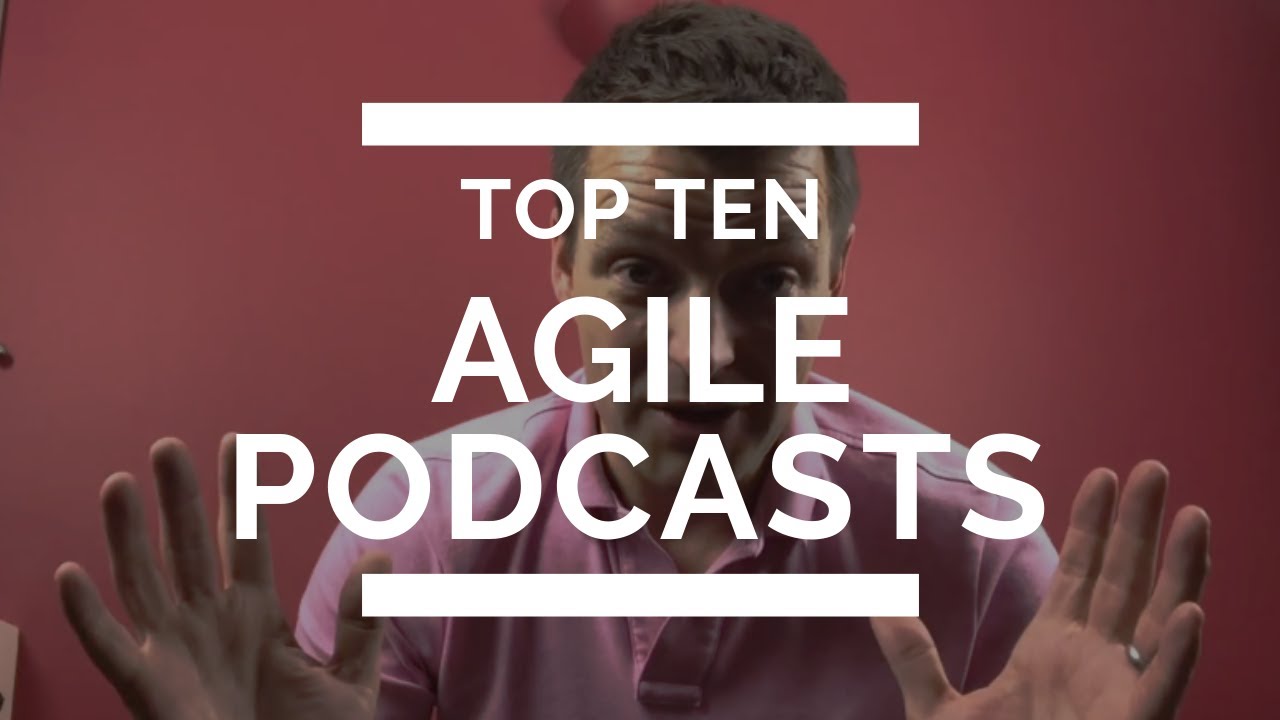 Geoff's Top Ten Agile Podcasts (well 11, actually!)