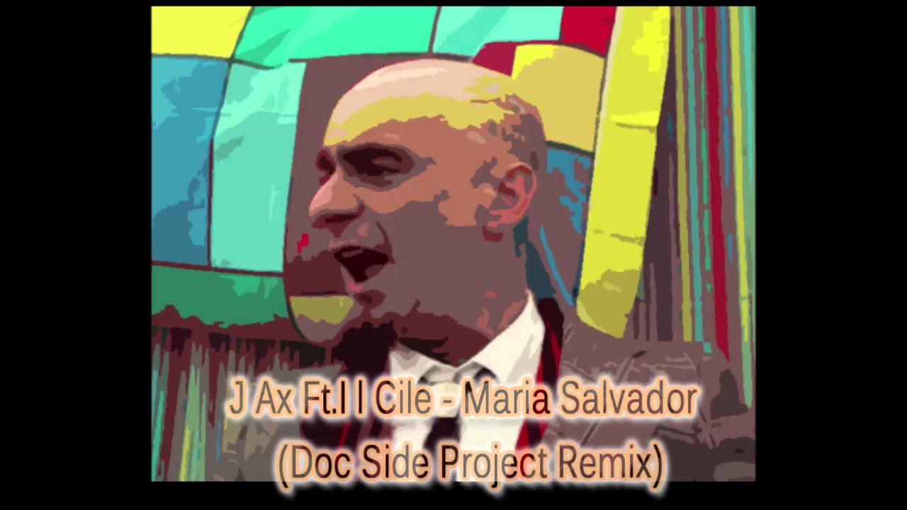 J Ax Ft. Il Cile - Maria Salvador(Radek Remix)[Free Download]