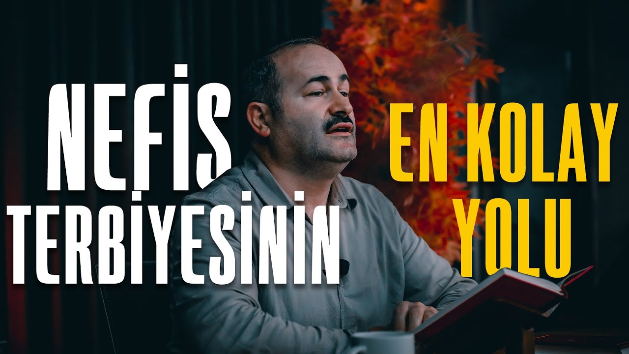 Nefsime Nasıl S&ouml;z Dinlettiririm? | Said Şaşmaz