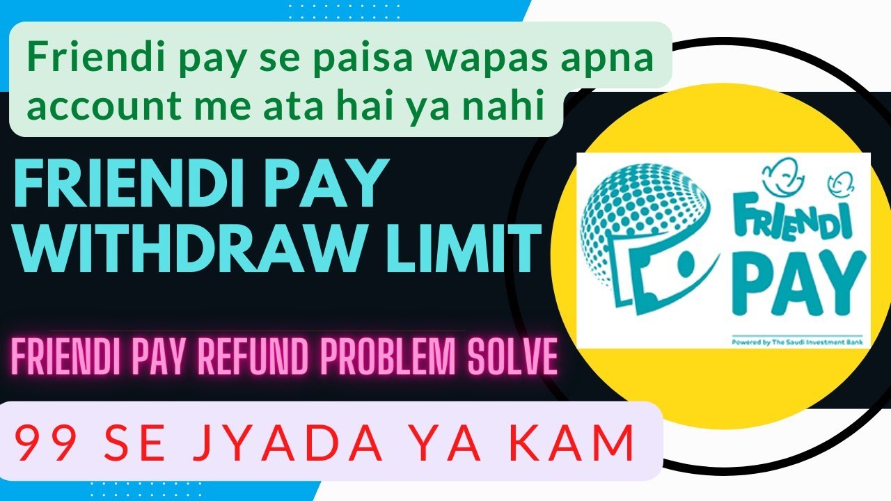 What is the refund limit on FriendiPay? How to get a refund on FriendiPay #friendipay #nasee4u