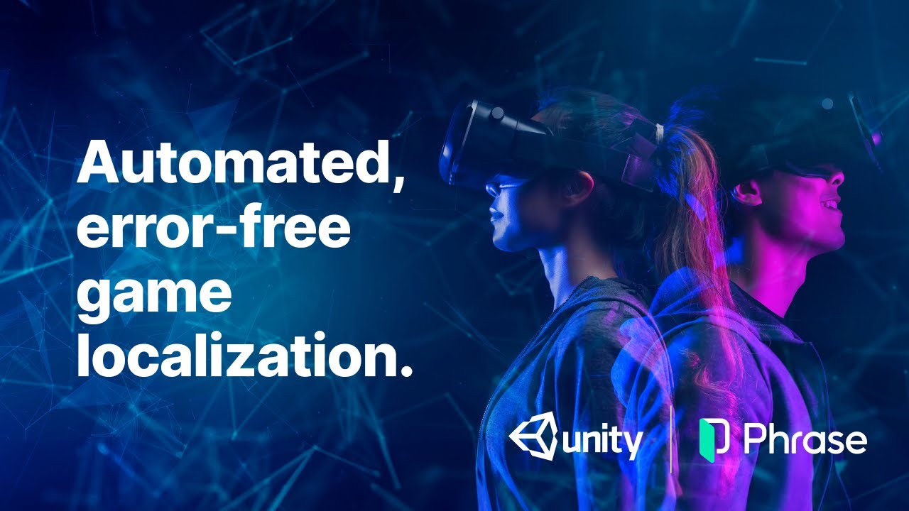 Level up your game localization with Unity + Phrase