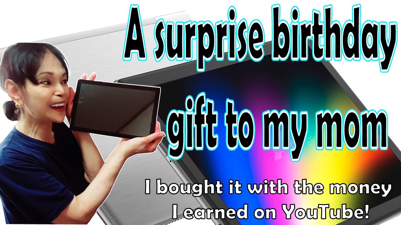 NewBridge Tablet NBTB101: A surprise birthday gift to my mom | I bought it with my YouTube earnings!
