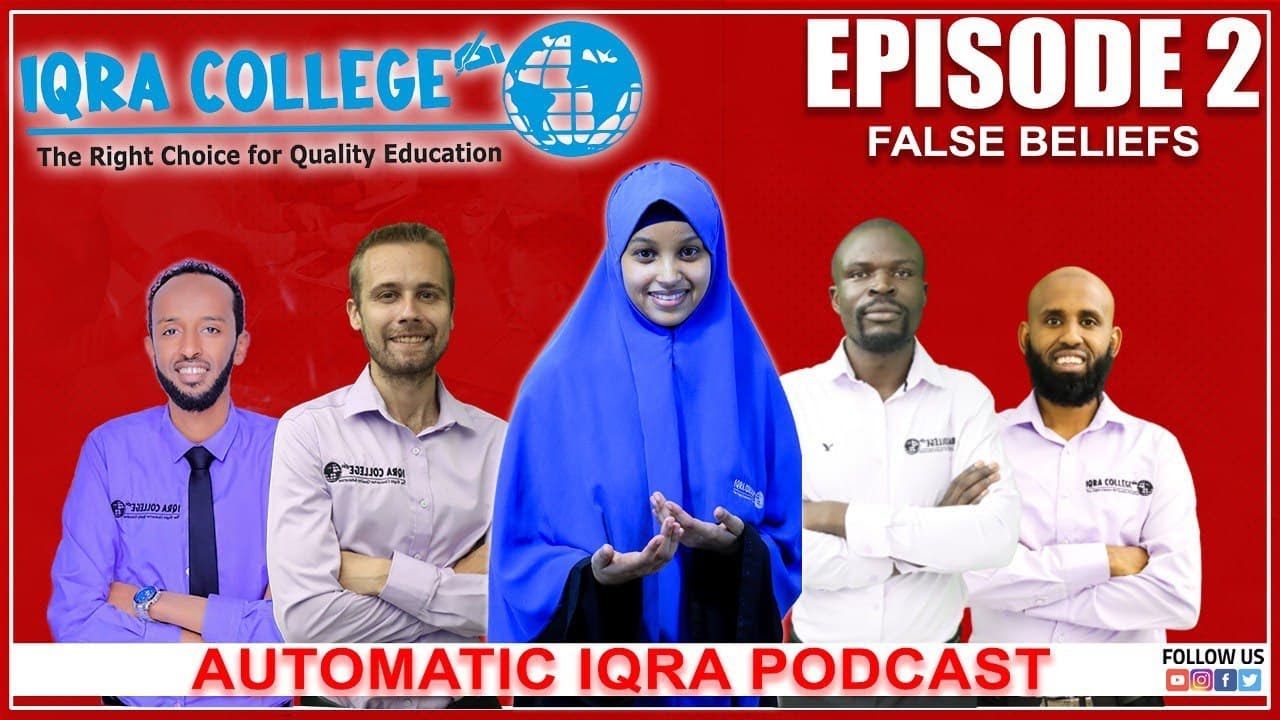 Automatic Iqra Podcast Episode 2: False Beliefs